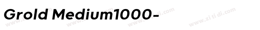 Grold Medium1000字体转换